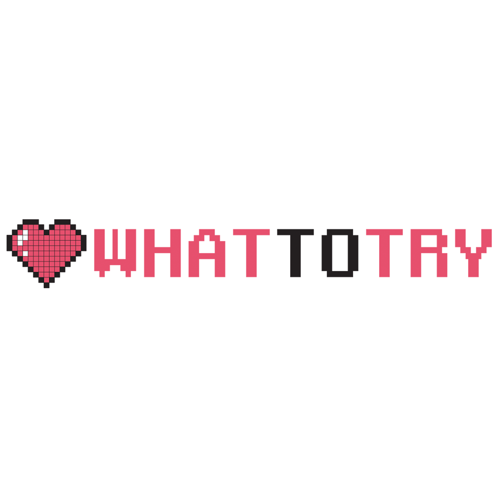 WhatToTry